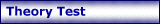 Theory Test